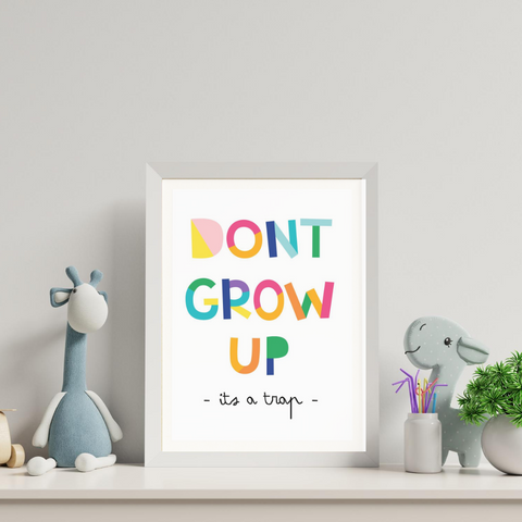 Sweet Pea - Don't Grow Up  Wall Art Prints - Sweet Pea Kids